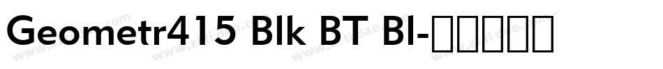 Geometr415 Blk BT Bl字体转换
